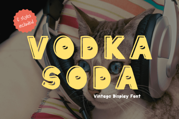 Bringing Retro Charm to Modern Design with Vodka Soda Display Font
