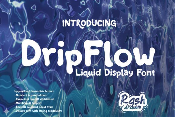 DripFlow: Bold Liquid Typography for Modern Design