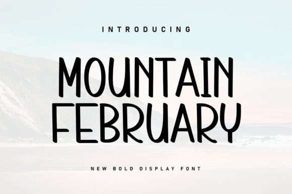 Mountain February: Integrating Organic Handwritten Typography into Modern Design Systems