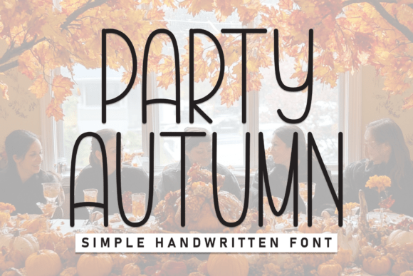 Party Autumn: Elevating Design with Playful Handwritten Charm