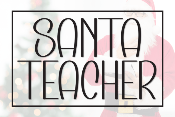 Santa Teacher: Integrating Sweet Friendly Handwritten into Professional Design Workflows